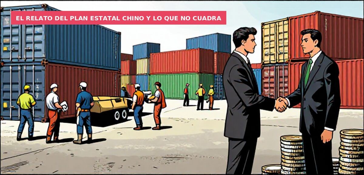 El relato del plan estatal chino y lo que no cuadra