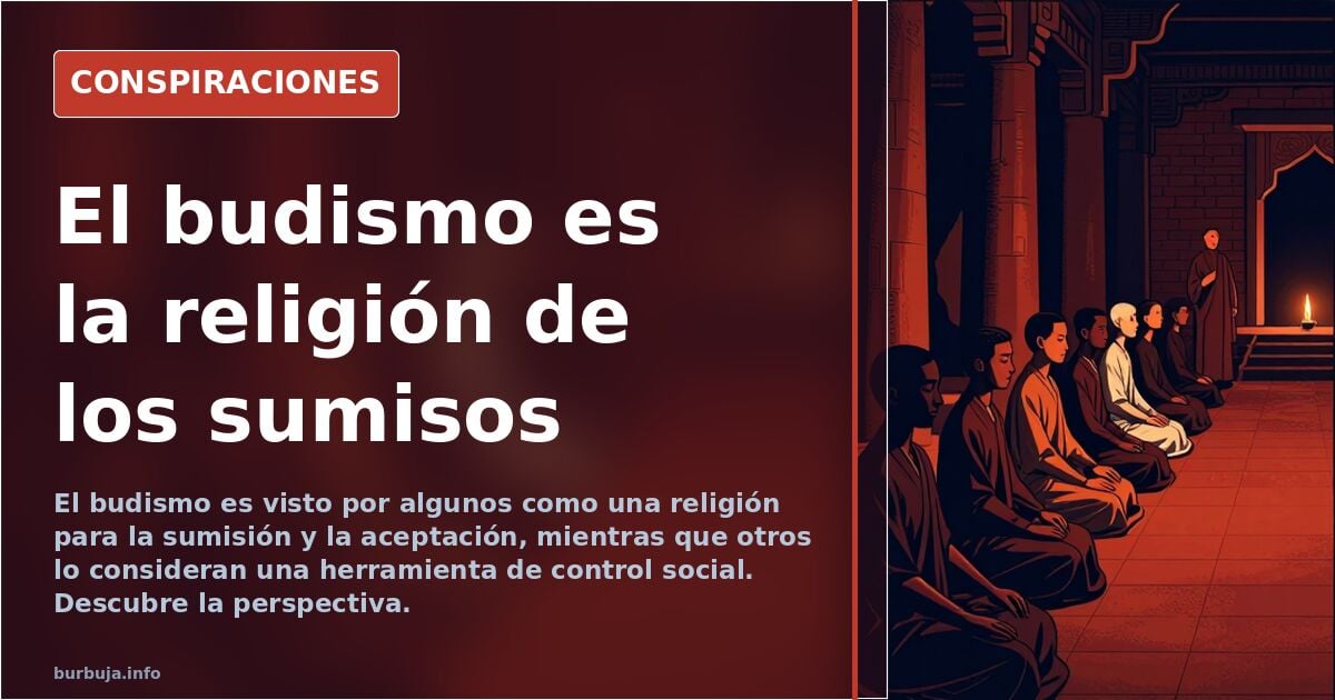 El budismo es la religión de los sumisos
