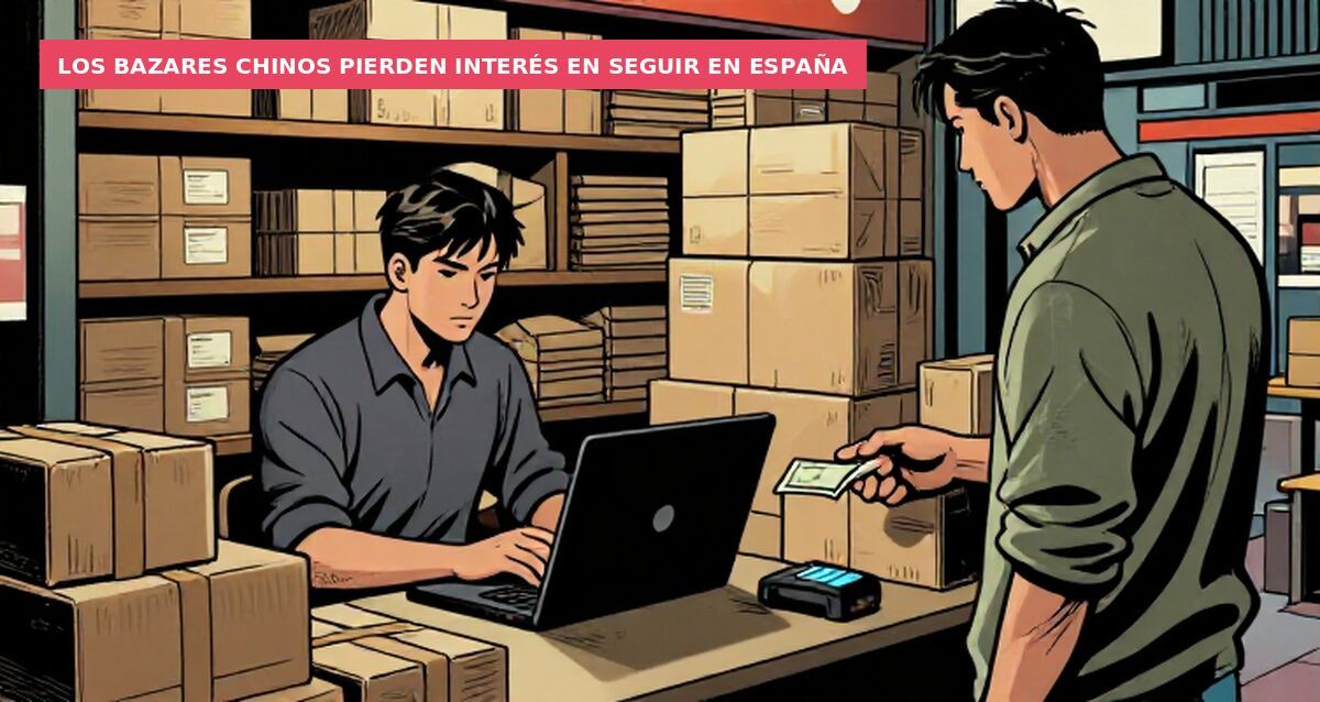 Los bazares chinos pierden interés en seguir en España
