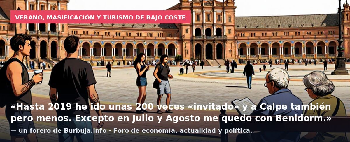 Verano, masificación y turismo de bajo coste: «Hasta 2019 he ido unas 200 veces «invitado» y a Calpe también pero menos. Excepto en Julio y Agosto me quedo con Benidorm.» — un forero de Burbuja.info - Foro de economía, actualidad y política.