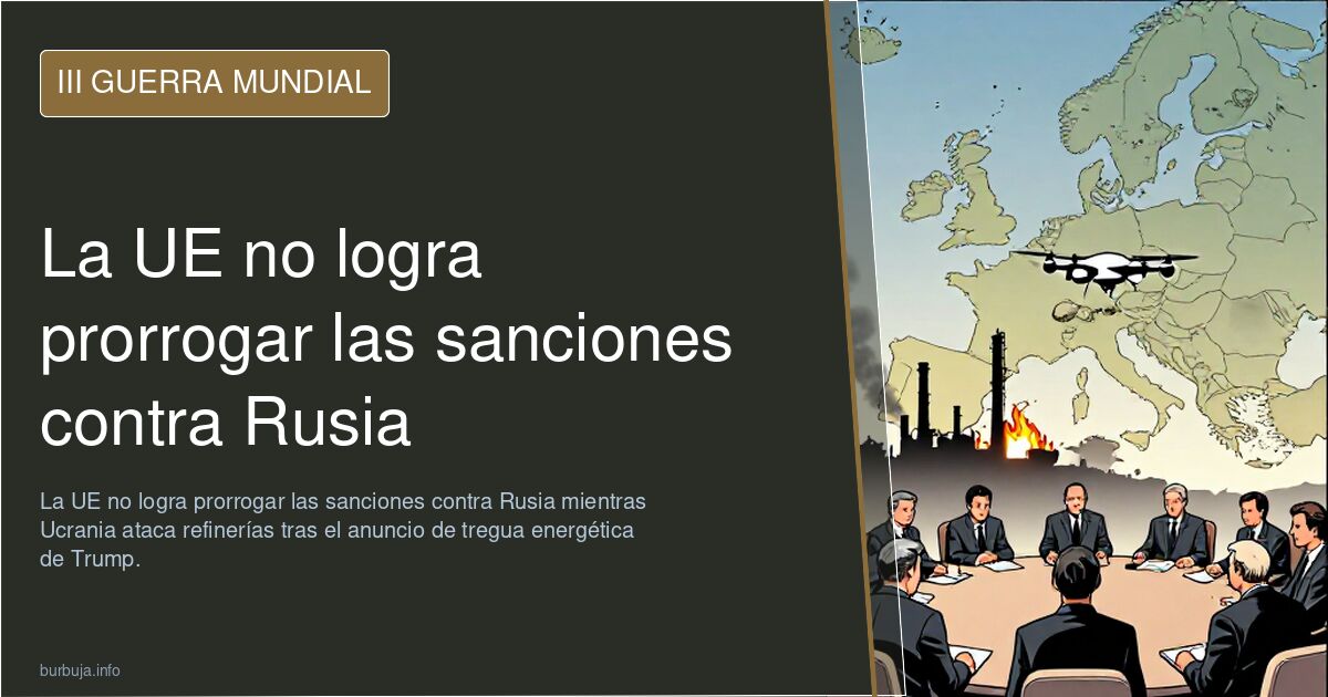 La UE no logra prorrogar las sanciones contra Rusia