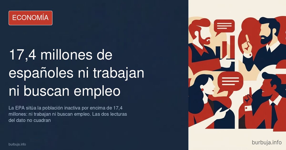 17,4 millones de inactivos: ni trabajan ni buscan empleo en España