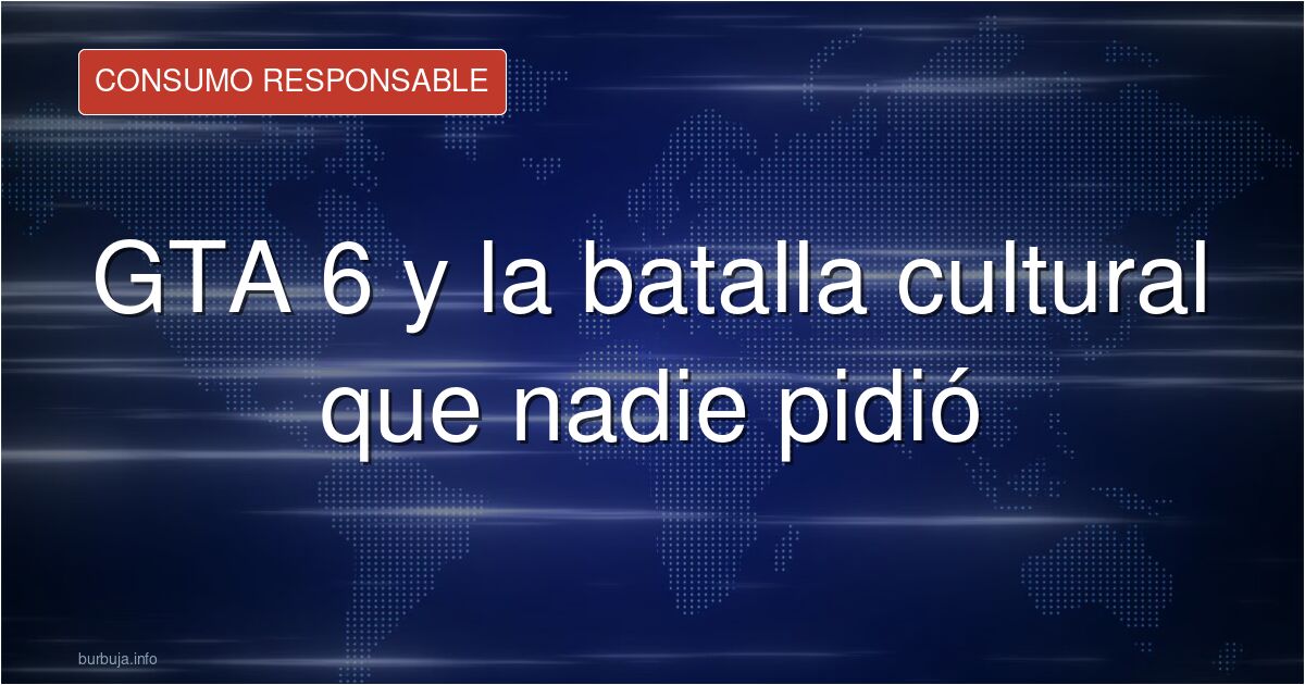 GTA 6: la polémica 'woke' que rodea su lanzamiento