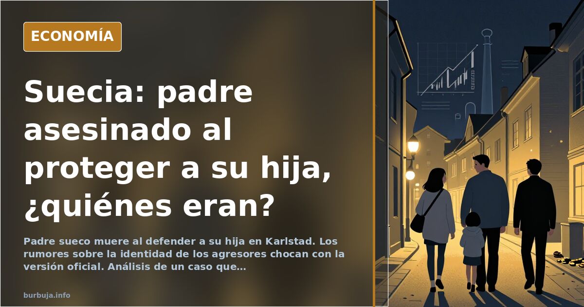 Padre sueco muere al defender a su hija: el bulo que no cuadra
