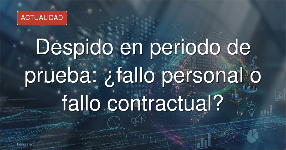 Documento contractual sobre un periodo de prueba laboral
