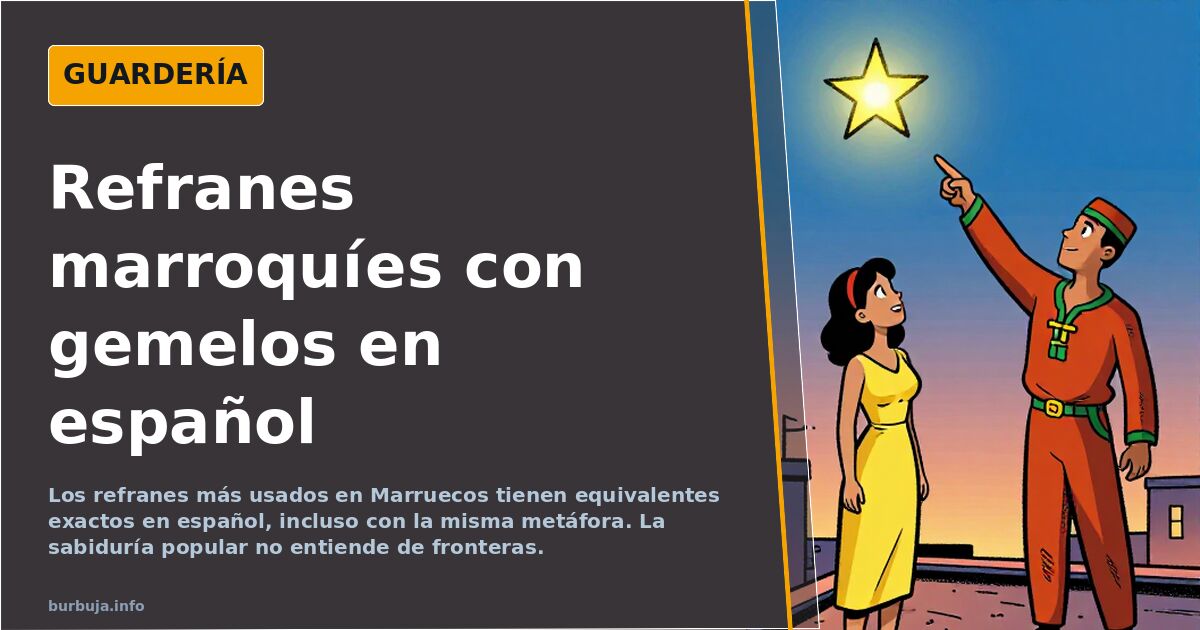 Refranes marroquíes que también son españoles
