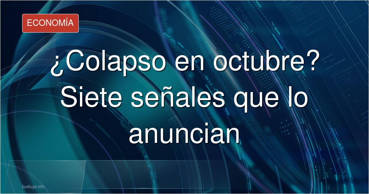 Gráfico de la crisis económica con deuda, inflación y burbuja bursátil en octubre
