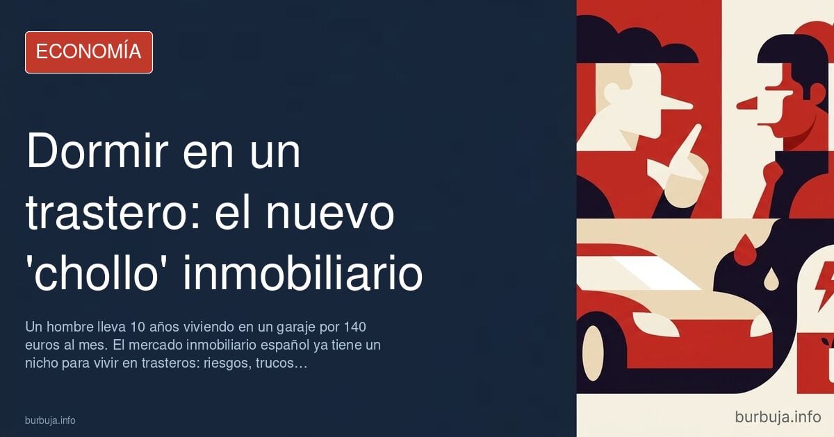 Trastero con colchón y pertenencias, vivienda improvisada en España