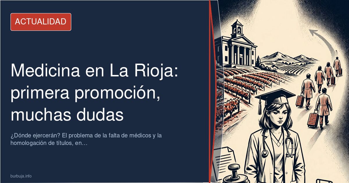 Primera promoción de Medicina de la Universidad de La Rioja