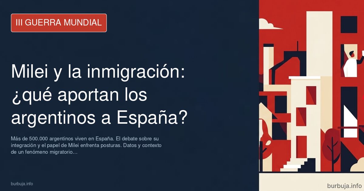 Argentine Immigration in Spain: The Debate Over Its Actual Impact