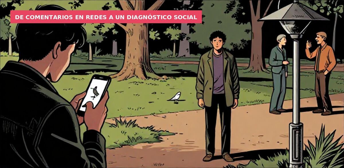 De comentarios en redes a un diagnóstico social