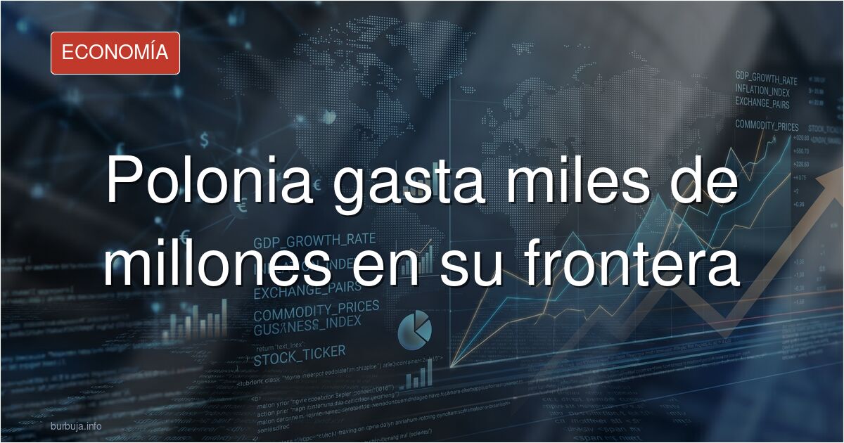 Así defiende Polonia su frontera.