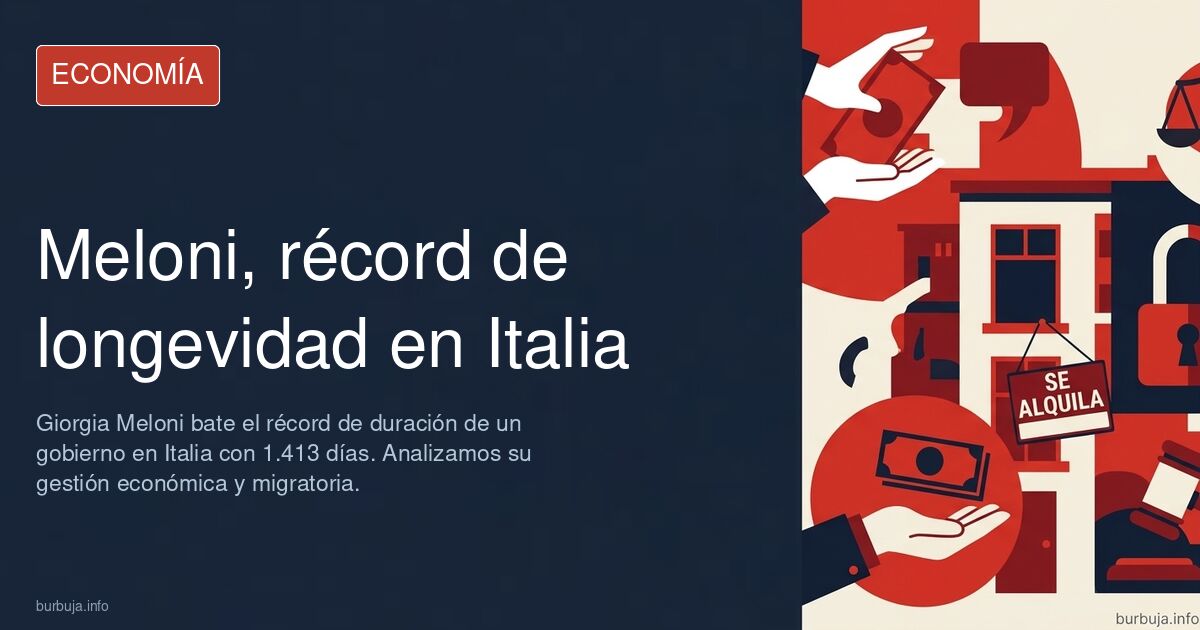 Jódeos puros rojos de guano: Meloni bate el récord de duración de un gobierno italiano.