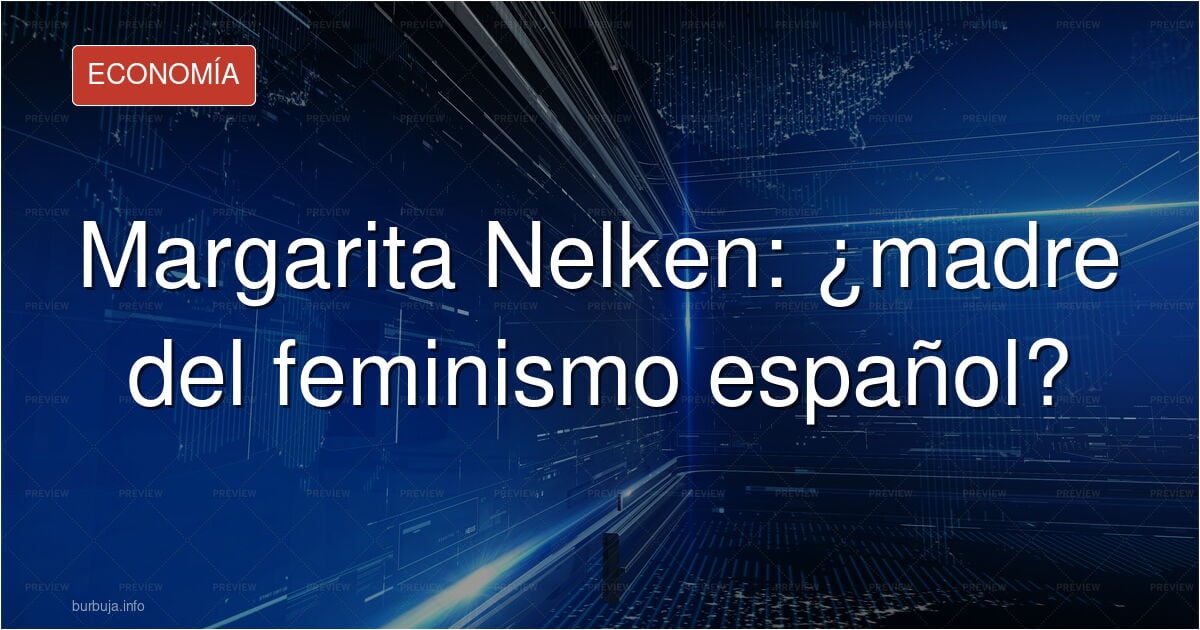 (Alubios) Adivinad quién comenzó el movimiento feminista/marxista en España? FactChecked by Grok and Gemini