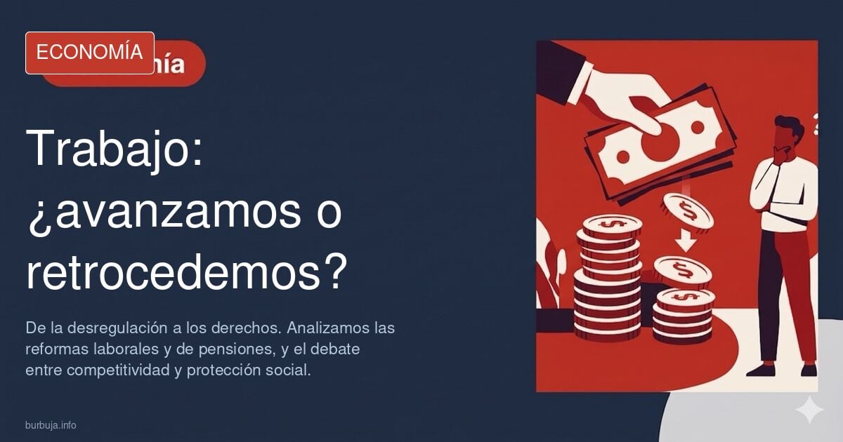 ¿Retroceso o pogreso del trabajo?