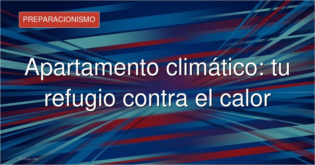 APARTAMENTO CLIMATICO