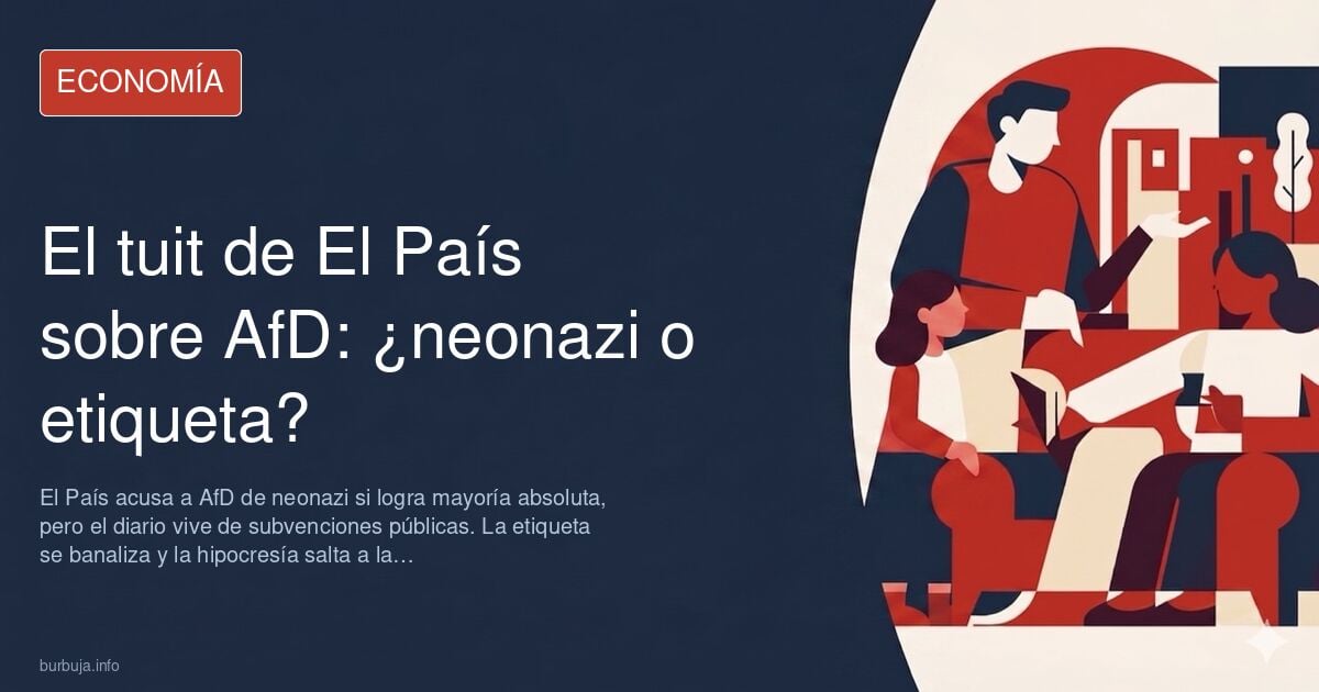 Tuit de El País sobre AfD y el término neonazi