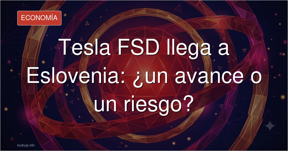 La conducción autómoma total de Tesla aprobada también ya en Eslovenia