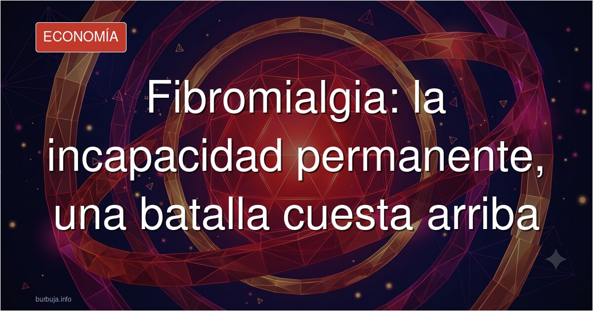Hombre solicita la incapacidad permanente por fibromialgia y para sorpresa de nadie se la deniegan.