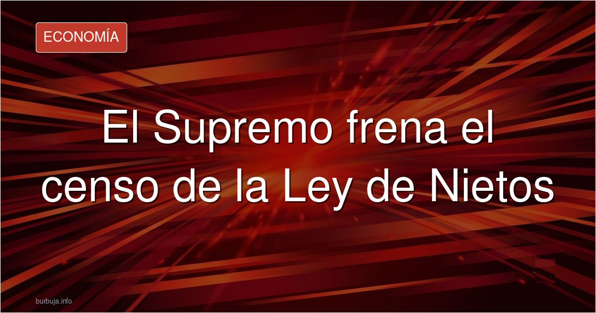 Fachada del Tribunal Supremo de España con el texto de la suspensión cautelar de la Ley de Nietos
