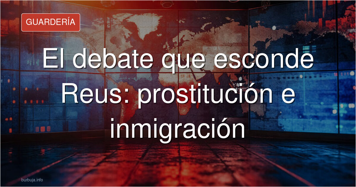 Casco urbano de Reus, Tarragona, donde se ha reavivado el debate sobre prostitución e inmigración