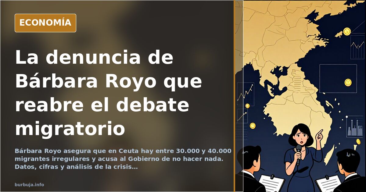 Barbara Royo: "I have been in Ceuta, and there are no less than 30,000 or 40,000 invaders"
