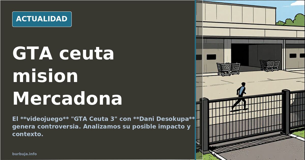 GTA ceuta mision Mercadona