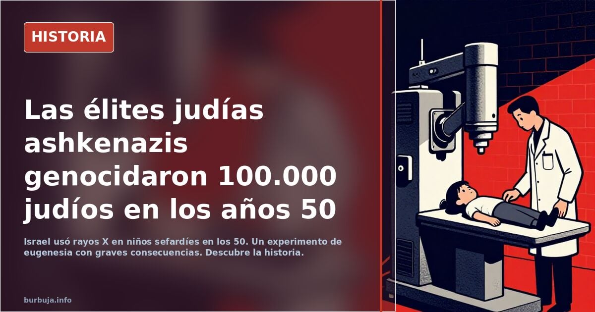Las élites alubias ashkenazis genocidaron 100.000 judíos en los años 50