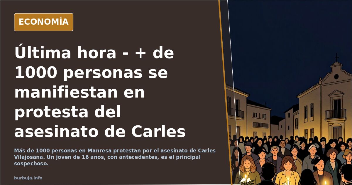 Última hora - + de 1000 personas se manifiestan en protesta del asesinato de Carles