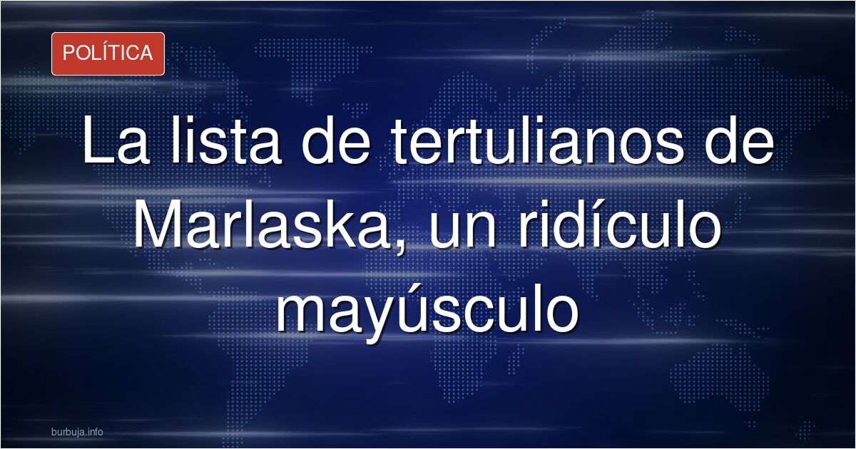 La lista chunga (Juan Carlos Girauta en El Debate)
