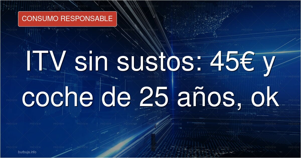 He ido a la ITV y todo ha ido bien