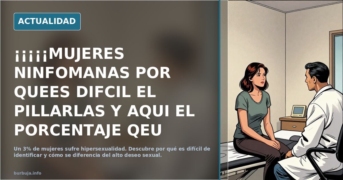 ¡¡¡¡¡MUJERES NINFOMANAS POR QUEES DIFCIL EL PILLARLAS Y AQUI EL PORCENTAJE QEU EXISTE DE ESTA SMUJERES!!!