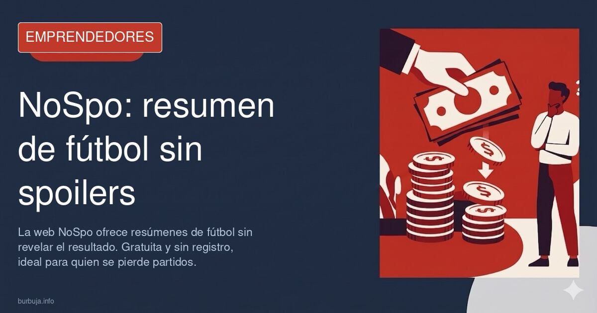 He montado NoSpo para ver resúmenes de fútbol sin comerse el resultado