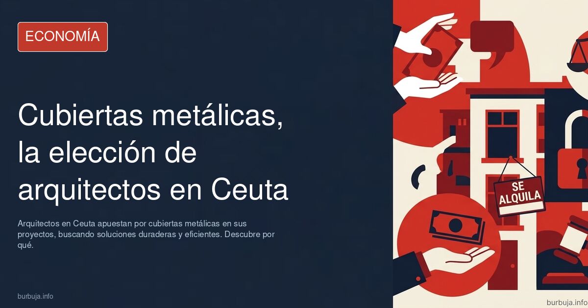 Arquitectos en Ceuta escogen cubiertas metálicas para sus proyectos.