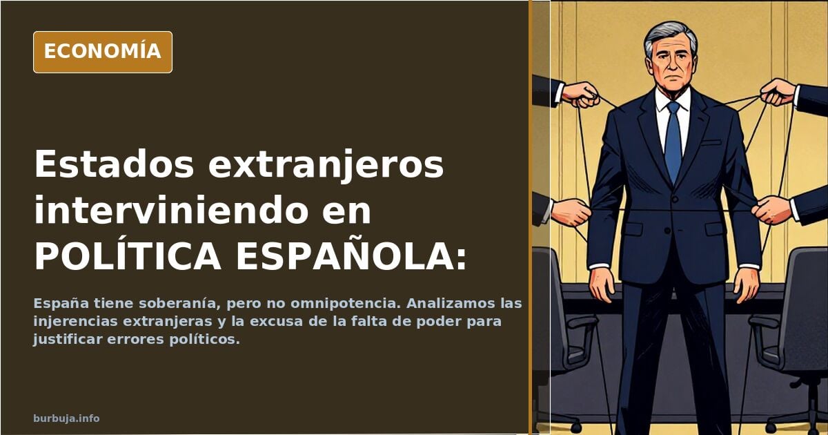 Estados extranjeros interviniendo en POLÍTICA ESPAÑOLA: