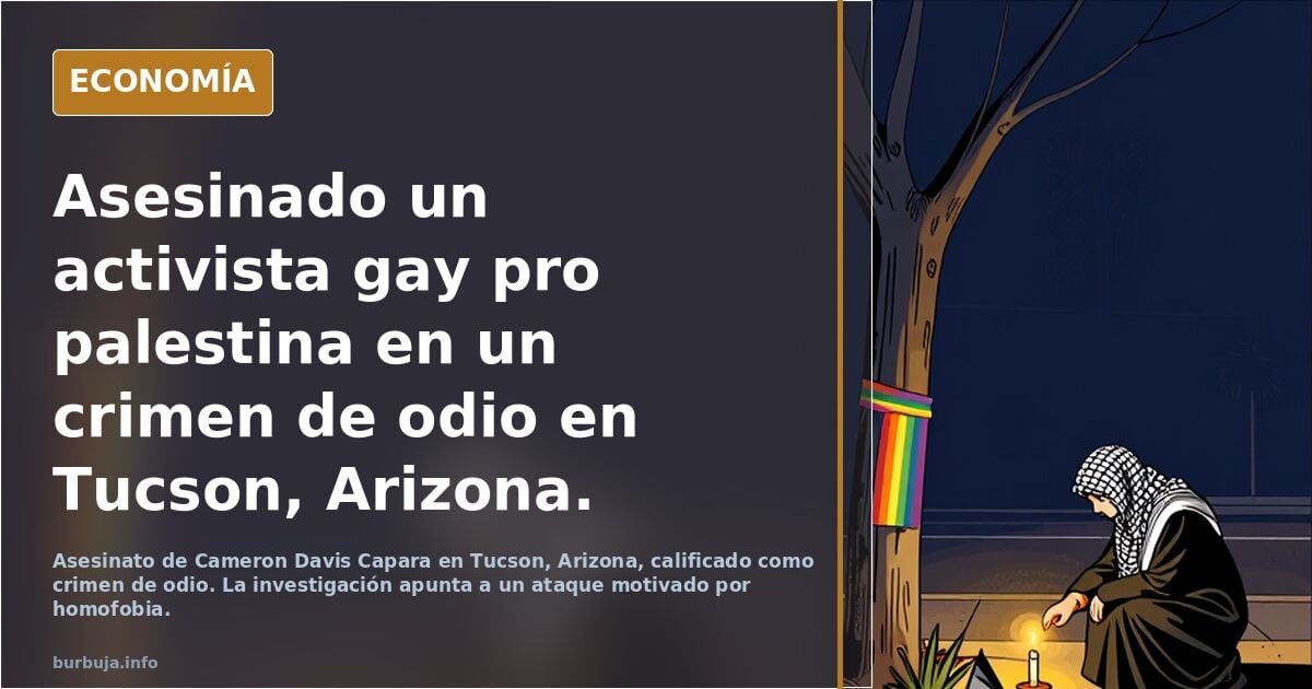 Asesinado un activista lgtb pro palestina en un crimen de repruebo en Tucson, Arizona.