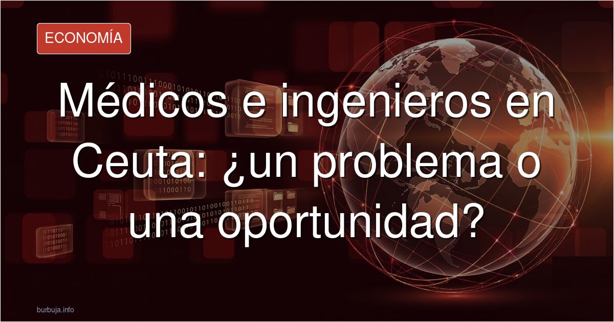 Mamaduses ingenieros y médicos en Ceuta haciendo cosas de mamaduses ingenieros y médicos