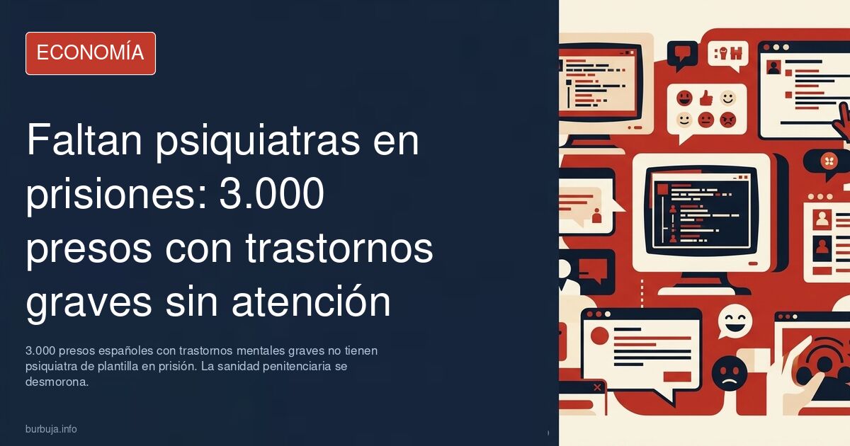 Estupor en la sanidad penitenciaria de Marlaska: 3.000 presos con trastornos graves y ningún psiquiatra contratado