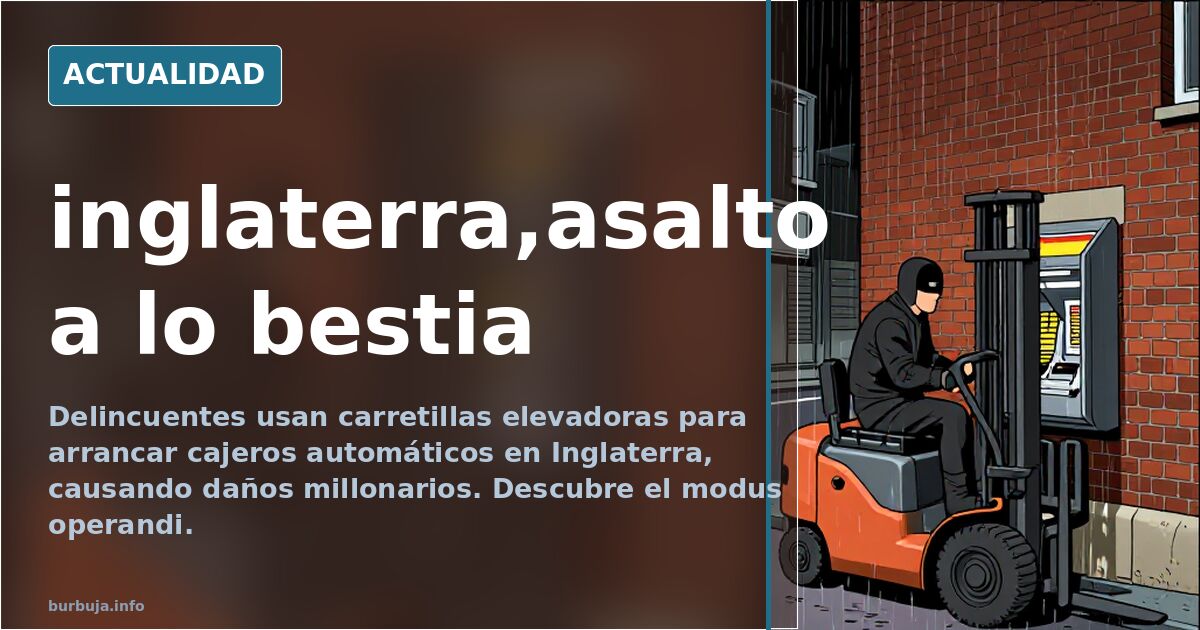 inglaterra,asalto a lo bestia