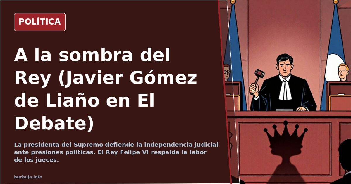 A la sombra del Rey (Javier Gómez de Liaño en El Debate)