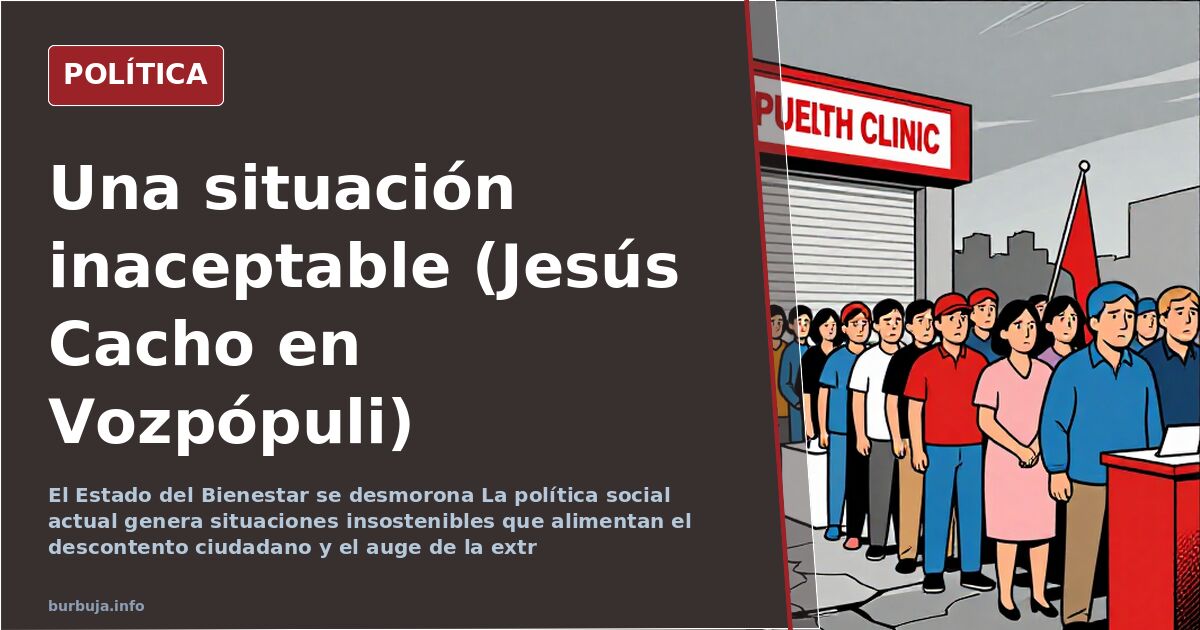 Una situación inaceptable (Jesús Cacho en Vozpópuli)