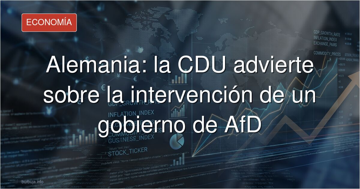 lo de la democracia en Alemania ya tal: "La CDU amenaza con intervenir un Gobierno de AfD