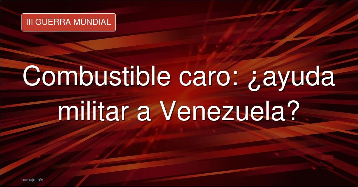 Si quieren que el precio de COMBUSTIBLE BAJE, la HuhE debe apoyar MILITARMENTE a mi nueva Charo Diktadora Delcy