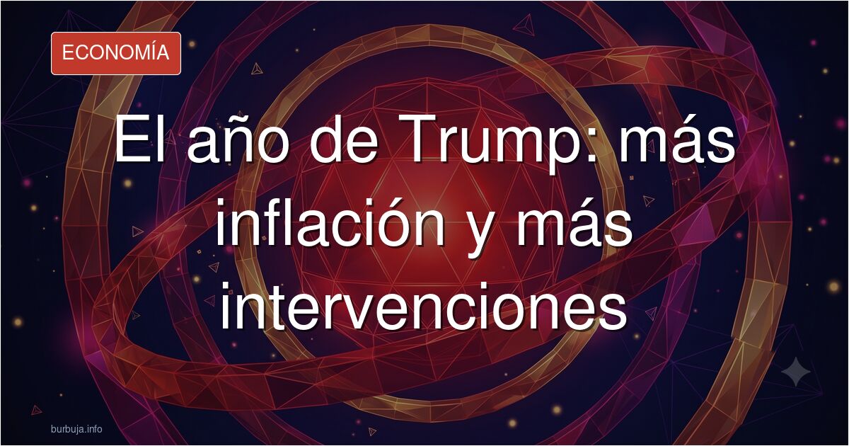 Trump prometió cortar la inflación y ya interviene más que Biden
