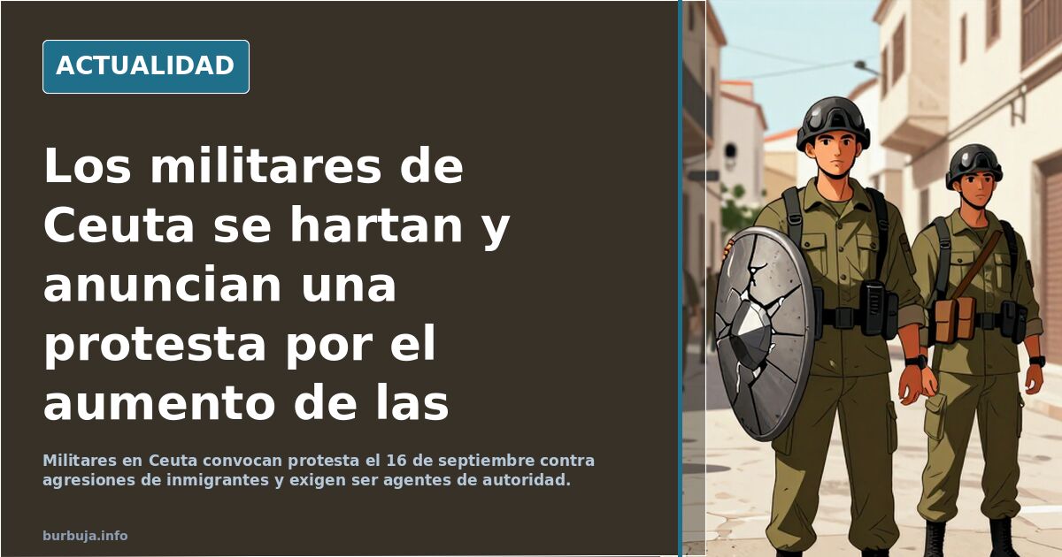 Los militares de Ceuta se hartan y anuncian una protesta por el aumento de las agresiones: «No nos dejan defendernos»