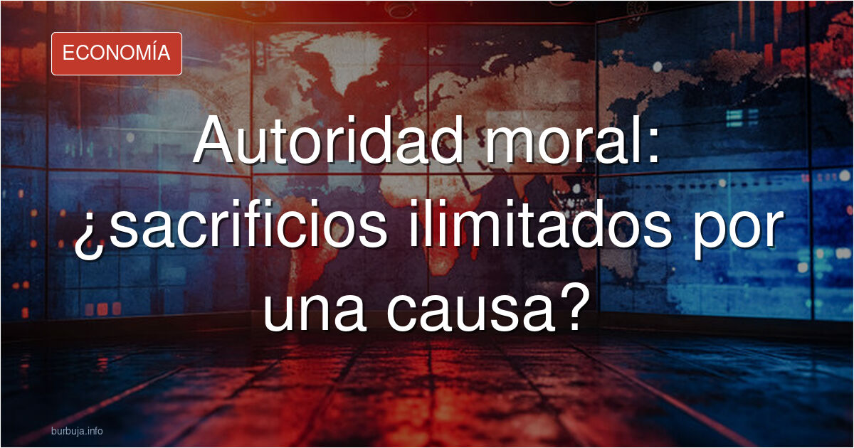 CUBA: ¿Puede alguien tener autoridad moral para pedir cualquier sacrificio?
