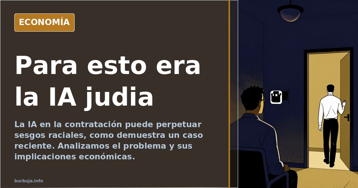 Para esto era la IA judia