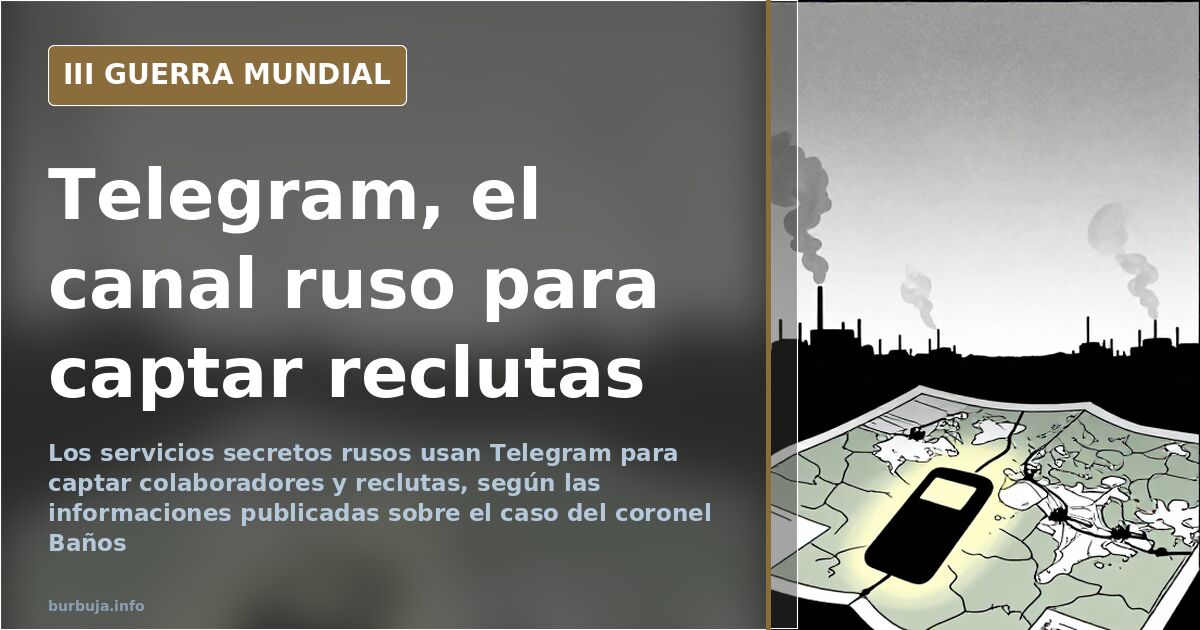 Telegram: the Russian secret services' recruitment channel