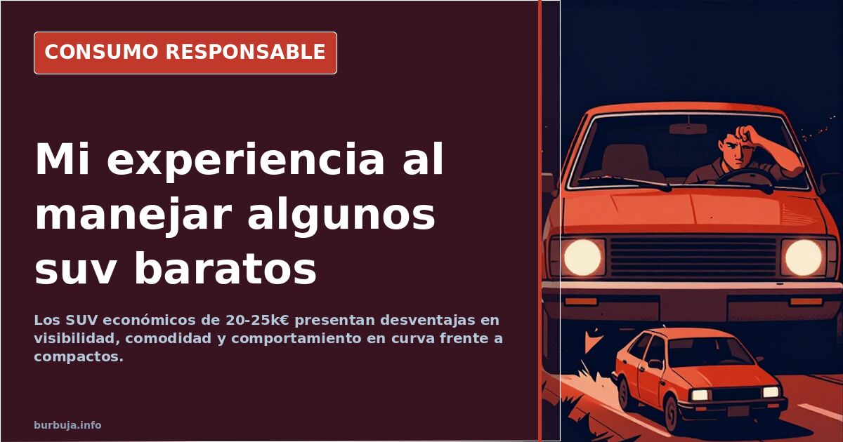 Mi experiencia al manejar algunos suv baratos