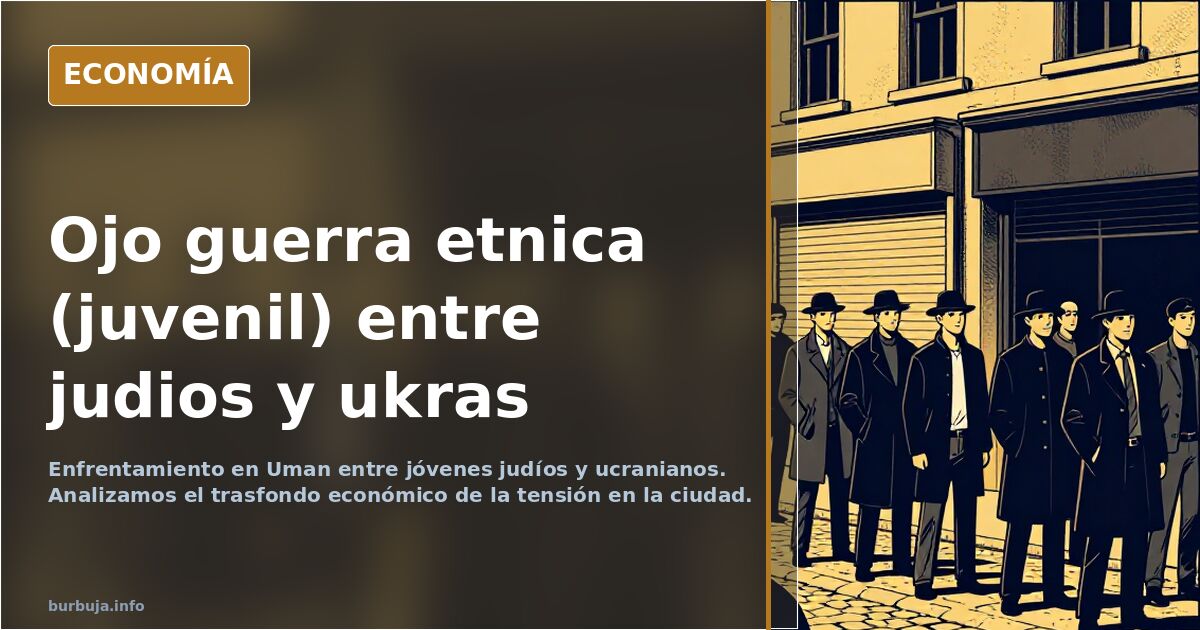 Ojo guerra etnica (juvenil) entre judios y ukras